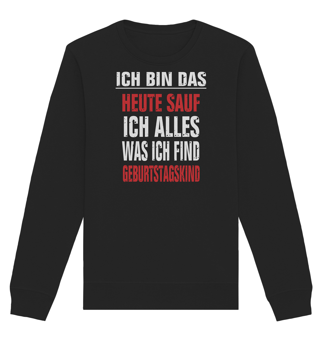 Family Geburtstagskind - Organic Basic Unisex Sweatshirt