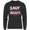 Herren Sweatshirt Sauf mal mehr