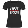 Damen T-Shirt Sauf mal mehr