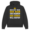 Hoodie Der König