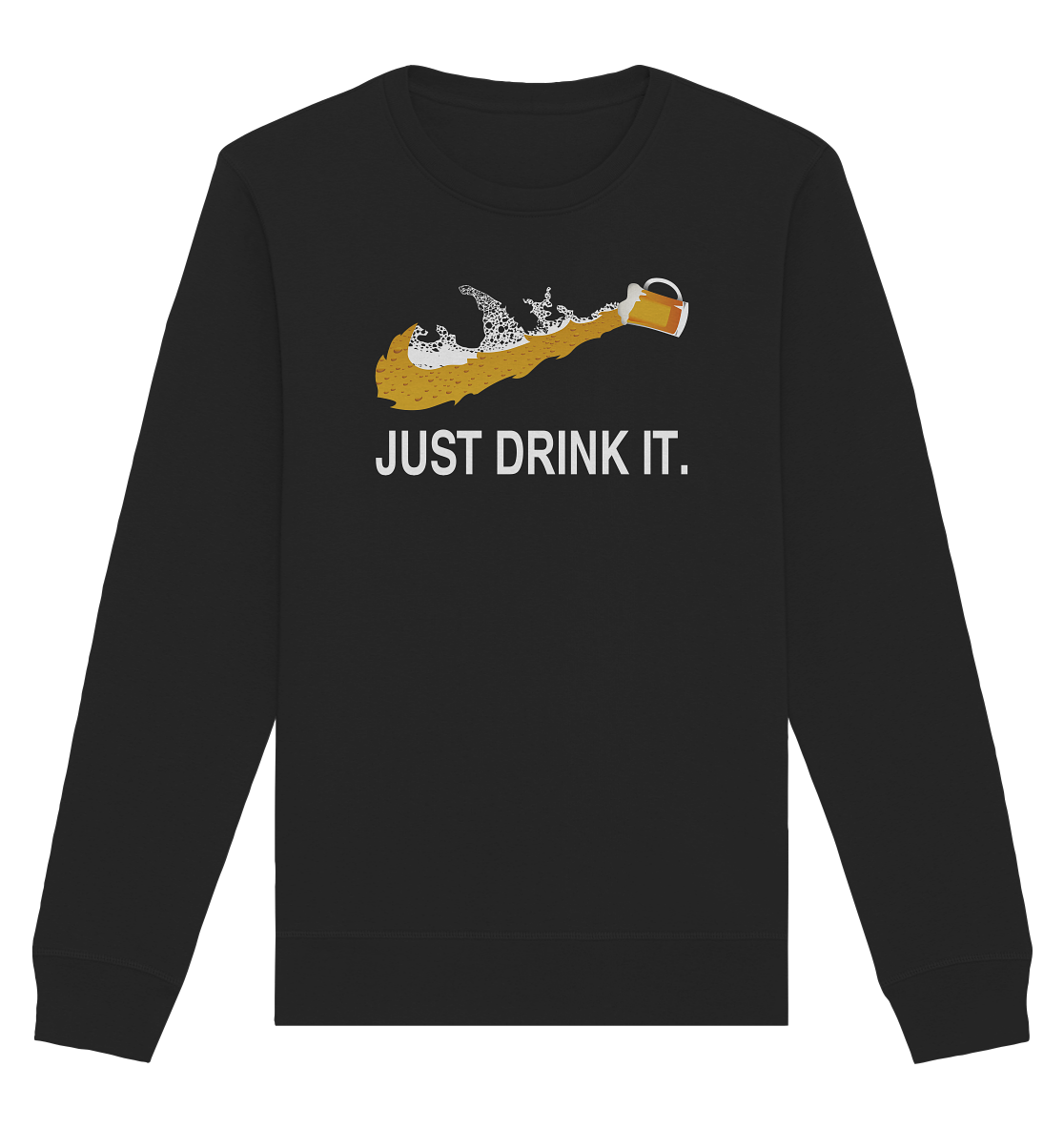 Just drink - Organic Basic Unisex Sweatshirt