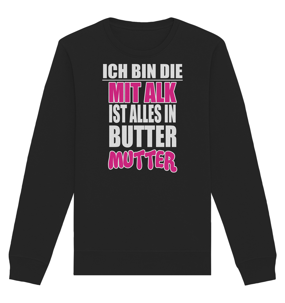 Family Mutter - Organic Basic Unisex Sweatshirt