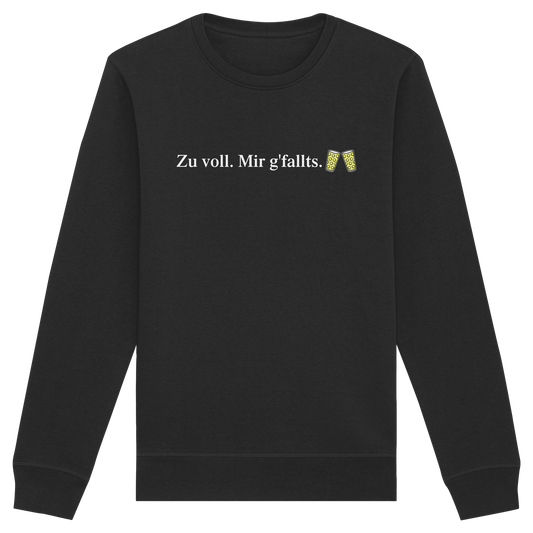 Zu voll - Organic Basic Unisex Sweatshirt
